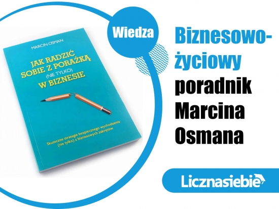 Jak radzić sobie z porażką (nie tylko) w biznesie