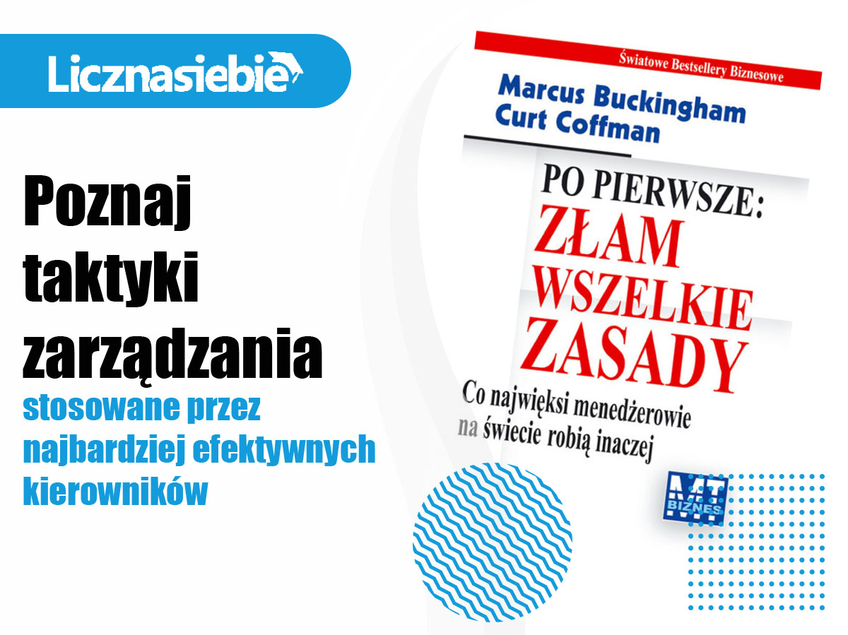 Po pierwsze: Złam wszelkie zasady