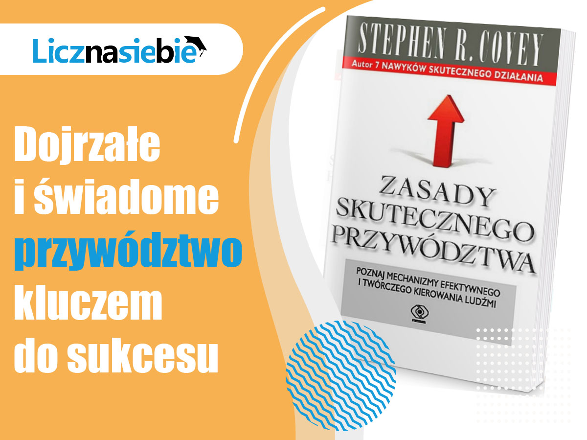 Zasady skutecznego przywództwa