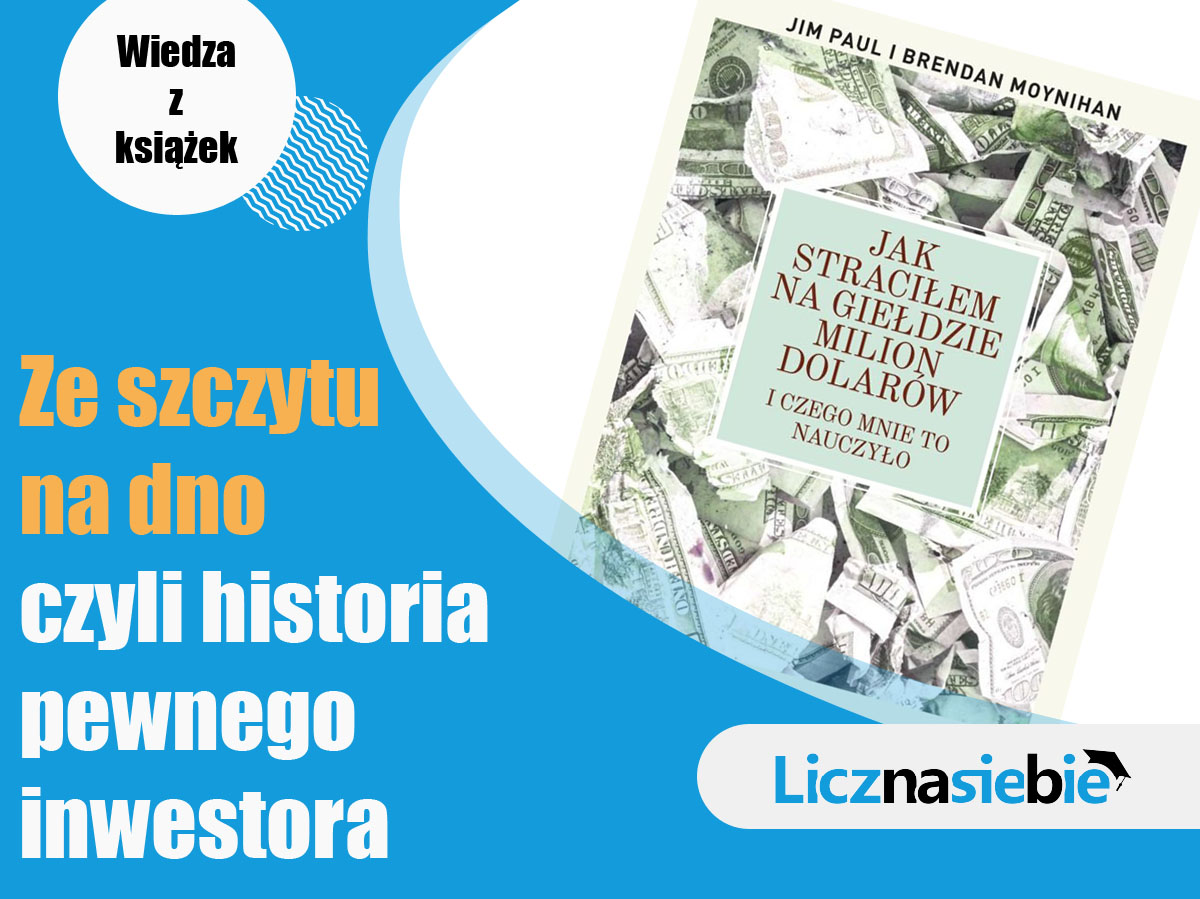 Jak straciłem na giełdzie milion dolarów