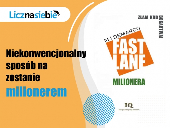 Fastlane Milionera: Złam kod bogactwa