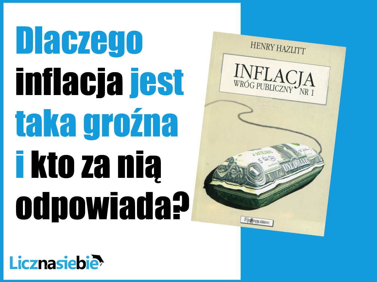 Inflacja. Wróg publiczny nr 1