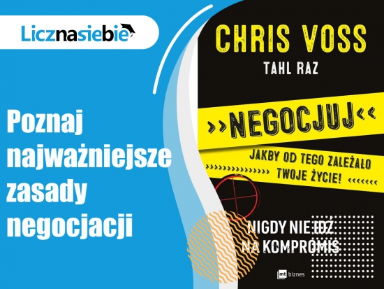 Negocjuj jakby od tego zależało twoje życie