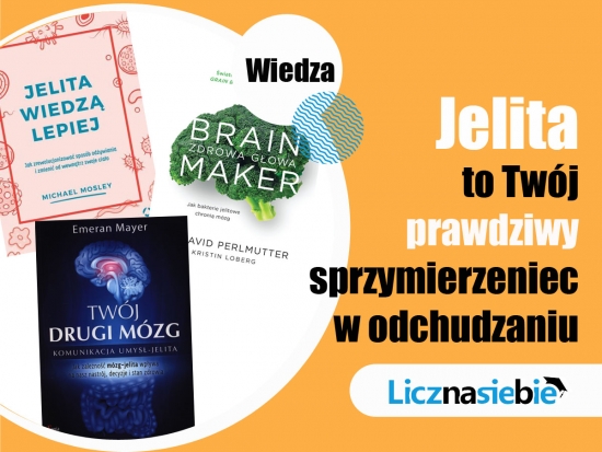 Jelita jako sprzymierzeniec w odchudzaniu