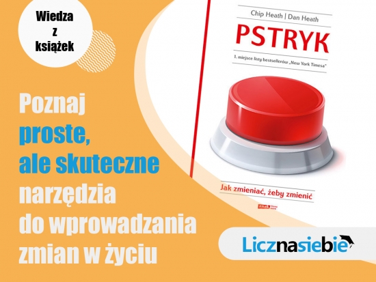 Pstryk! Jak zmieniać, żeby zmienić