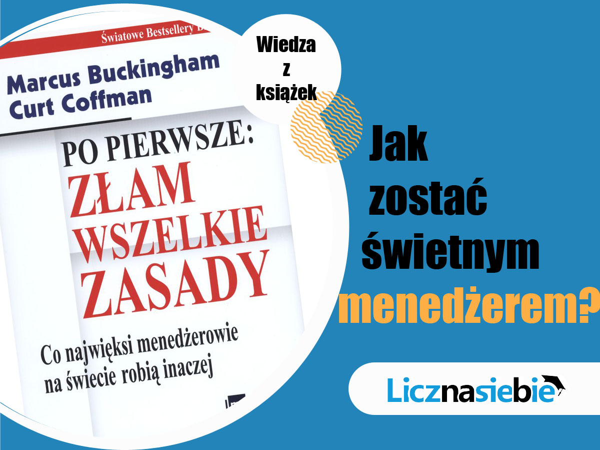Po pierwsze: Złam wszelkie zasady