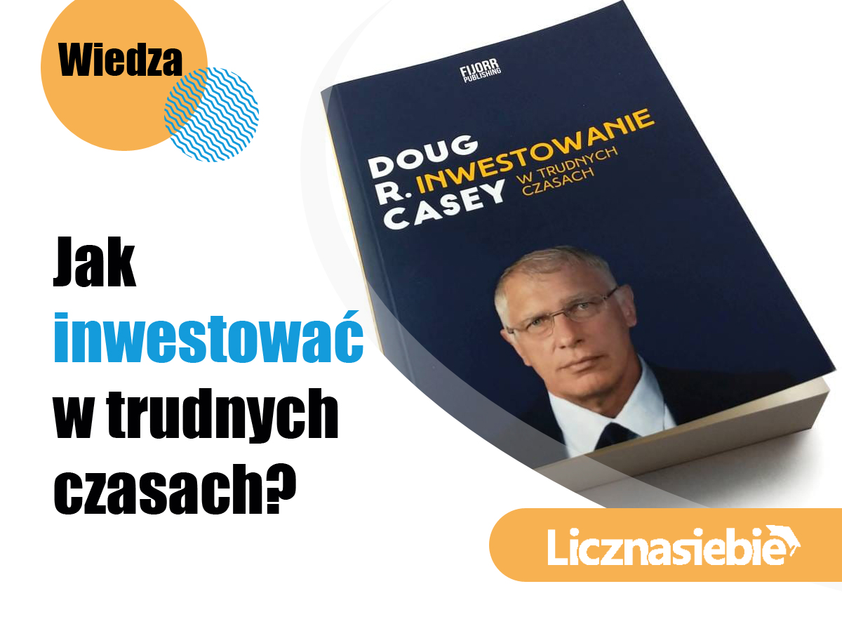 Inwestowanie w trudnych czasach