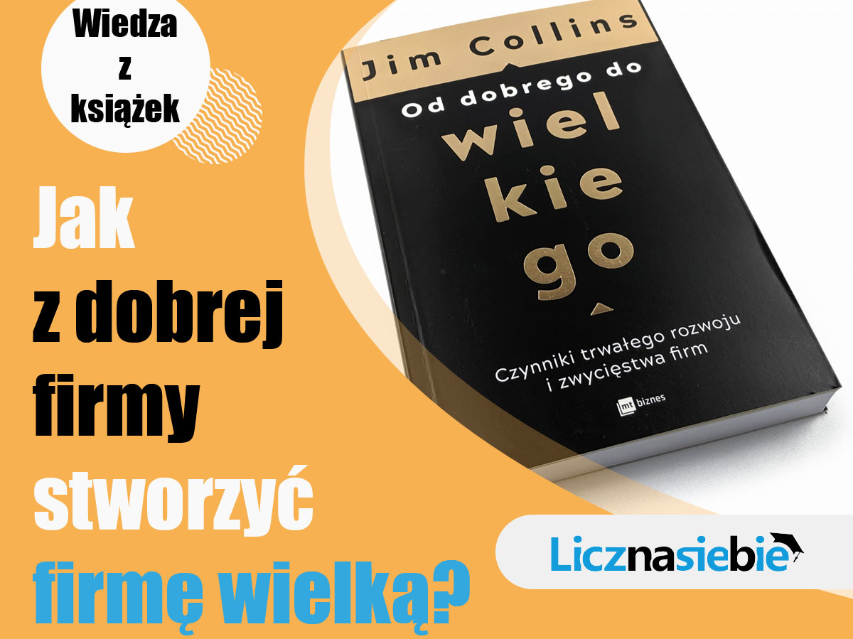 Od dobrego do wielkiego