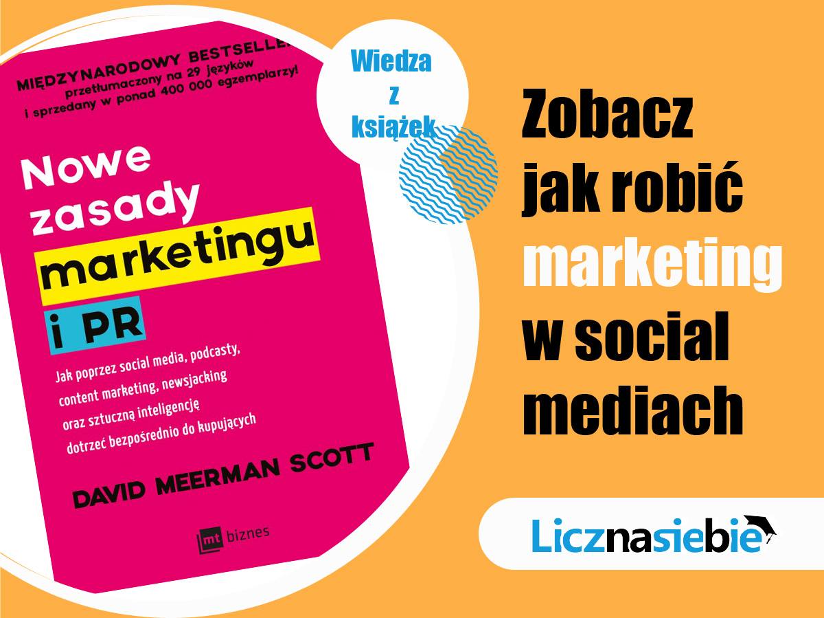 Nowe zasady marketingu i PR