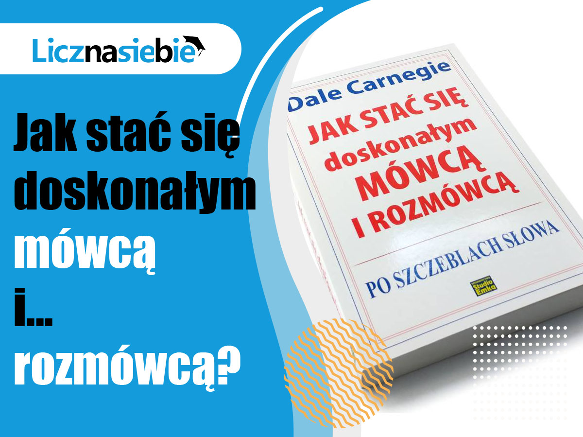 Jak stać się doskonałym mówcą i rozmówcą
