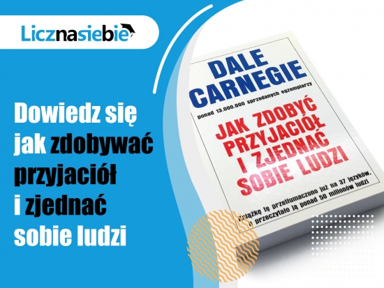 Jak zdobyć przyjaciół i zjednać sobie ludzi