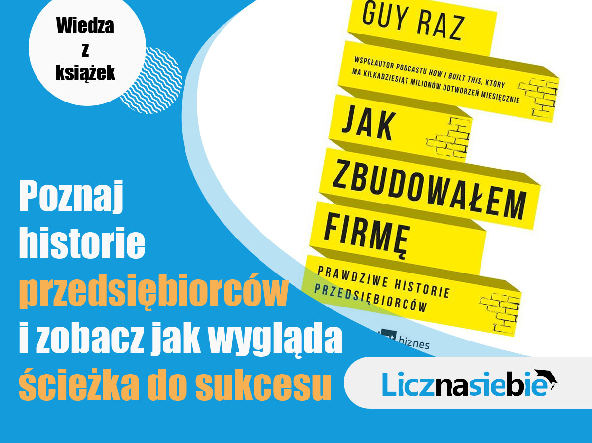 Jak zbudowałem firmę